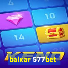 baixar 577bet